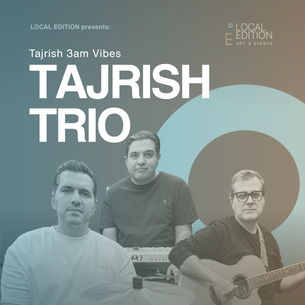 Tajrish Trio: Tajrish 3AM Vibes
